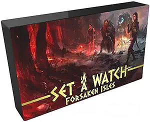 Set a WatcH: Forsaken Isles