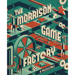 The Morrison Game Factory - Master