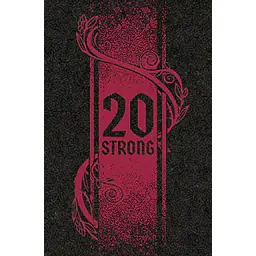 20 Strong: Tanglewoods - Master