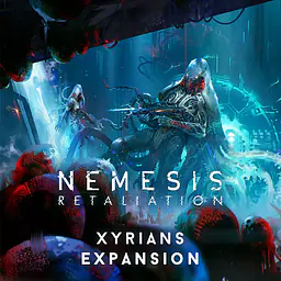 Nemesis: Retaliation – Xyrians Expansion - Master