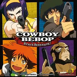 COWBOY BEBOP: SPACE SERENADE - Master