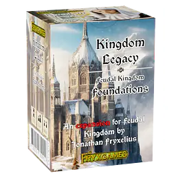 Kingdom Legacy: Feudal Kingdom – Foundations - Master