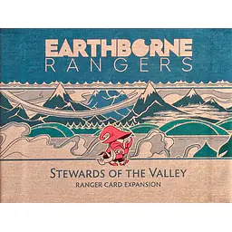 Earthborne Rangers: Stewards of the Valley - Master