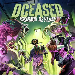DCeased: Arkham Asylum - Master
