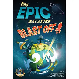 TINY EPIC GALAXIES BLAST OFF! - Master
