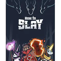 HERE TO SLAY - Master