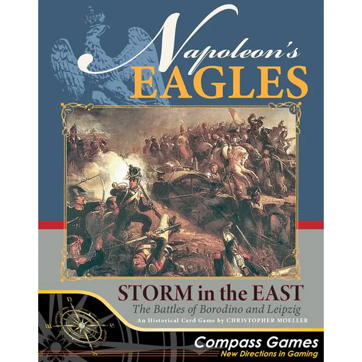 NAPOLEON'S EAGLES: STORM IN THE EAST - The Battles of Borodino and Leipzig - Master