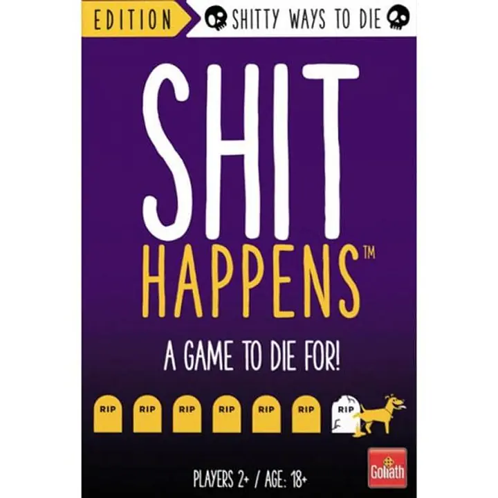 SHIT HAPPENS: SHITTY WAYS TO DIE - Master