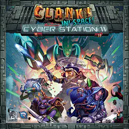 CLANK! IN! SPACE!: CYBER STATION 11 - Master