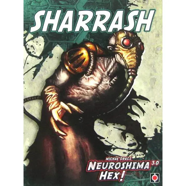 NEUROSHIMA HEX! 3.0 - SHARRASH - Master