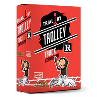 TRIAL BY TROLLEY: R-RATED TRACK EXPANSION - Master