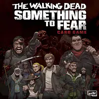 THE WALKING DEAD: SOMETHING TO FEAR - Master