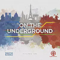 ON THE UNDERGROUND: PARIS / NEW YORK - Master