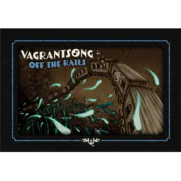  Vagrantsong: Off the Rails - Master