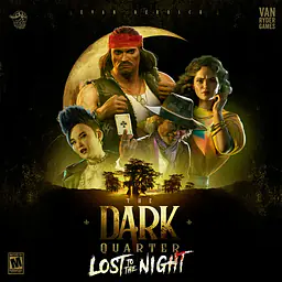 The Dark Quarter: Lost to the Night - Master
