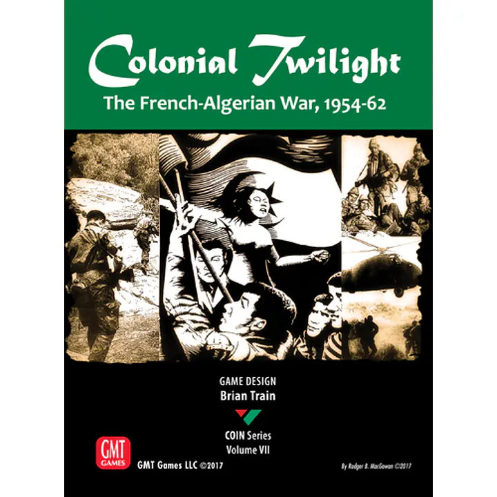 COLONIAL TWILIGHT: THE FRENCH-ALGERIAN WAR, 1954-62 - Master