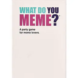 WHAT DO YOU MEME? - Master